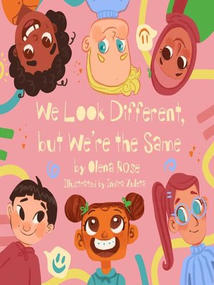 cover image of We Look Different, but We're the Same